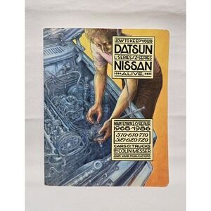 Messer Datsun Nissan How To Keep Your Datsun Nissan Alive Shop Manual 1968-1986